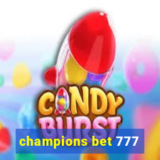 champions bet 777